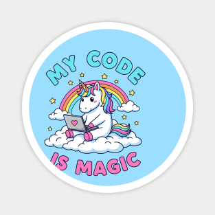 My Code Is Magic Cute Unicorn Coder! Magnet